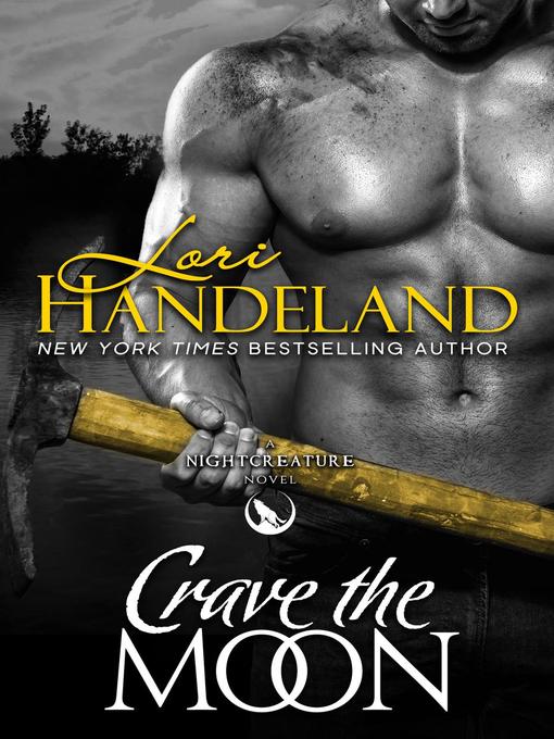 Title details for Crave the Moon by Lori Handeland - Available